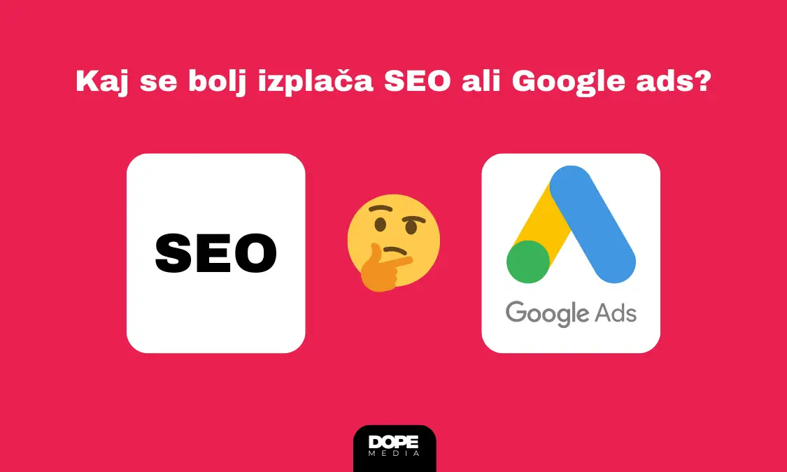 Google ali seo kaj se bolj izplača