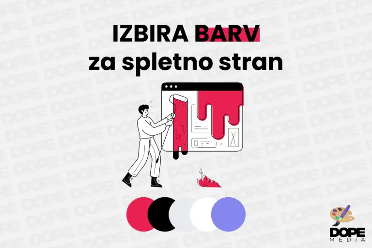 Izbira barv za vašo spletno stran - DOPE Media Digitalna Agencija in izdelava Spletnih Strani in Spletnih Trgovin