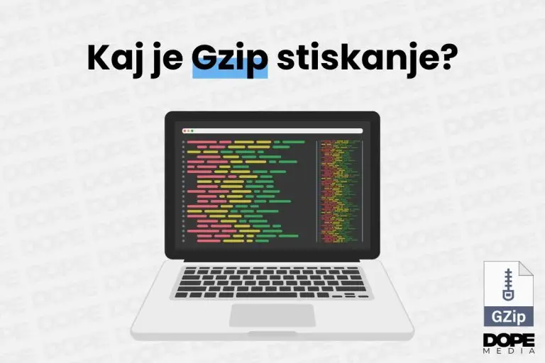 Razumevanje in implementacija Gzip stiskanja za optimizacijo spletnih strani - DOPE Media Digitalna Agencija in izdelava Spletnih Strani in Spletnih Trgovin