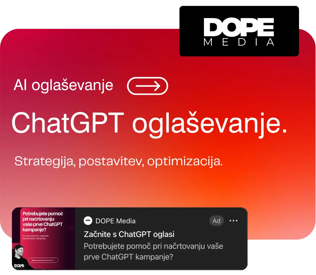 ChatGPT oglaševanje – strategija, postavitev in optimizacija oglasov v Sloveniji